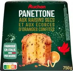 Auchan Supermarché Auchan panettone pur beurre aux raisains secs et aux écorces d'oranges auchan offre