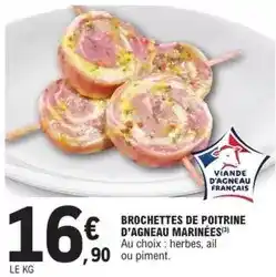 E.Leclerc Brochettes de poitrine d'agneau marinées offre