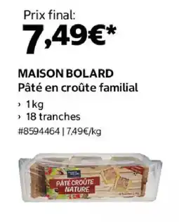 Costco MAISON BOLARD Pâté en croûte familial offre