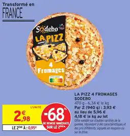 Intermarché La pizz 4 fromages sodebo offre