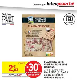 Intermarché Flammekueche itinéraire de nos régions offre