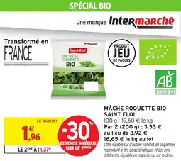 Intermarché Mâche roquette bio saint eloi offre