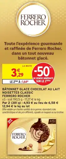 Intermarché Bâtonnet glace chocolat au lait noisettes classic ferrero rocher offre