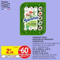 Intermarché Fromage frais saveurs de provence apérivrais offre