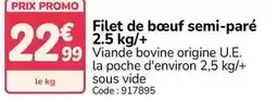 Promocash Promo - filet de bœuf semi-pare offre