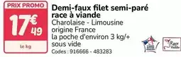 Promocash Promo - demi-faux filet semi-pard race à viande offre