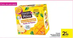 Carrefour Compote sans sucres ajoutés charles & alice offre