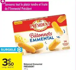 Carrefour Bâtonnet emmental président offre