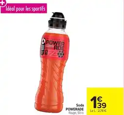 Carrefour Soda powerade offre