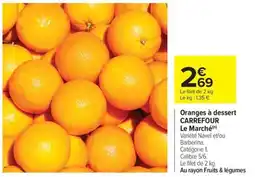Carrefour Market Oranges à dessert carrefour le marche offre