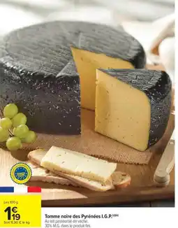 Carrefour Market Tomme noire des Pyrénées I.G.P. offre