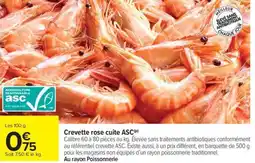 Carrefour Market Crevette rose cuite ASC offre