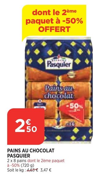 Bi1 Pains Au Chocolat Pasquier offre