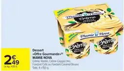 Carrefour Market Dessert offre gourmande mamie nova offre