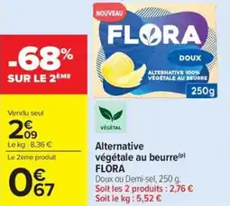 Carrefour Market Alternative végétale au beurre flora offre