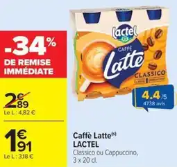 Carrefour Market Caffè latte lactel offre