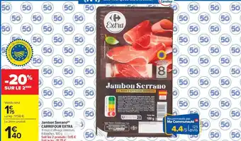 Carrefour Market Jambon serrano carrefour extra offre