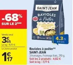 Carrefour Market Ravioles à poêler saint jean offre