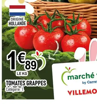 marché frais Géant Tomates grappes offre