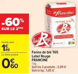 Carrefour Market Farine de blé t65 label rouge francine offre