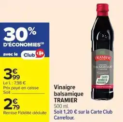 Carrefour Market Vinaigre balsamique tramier offre