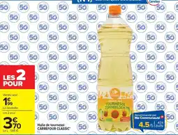 Carrefour Market Huile de tournesol carrefour classic offre