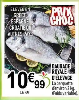 marché frais Géant Daurade royale d'élevage offre