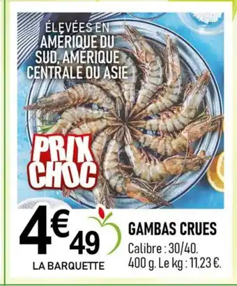 marché frais Géant Gambas crues offre