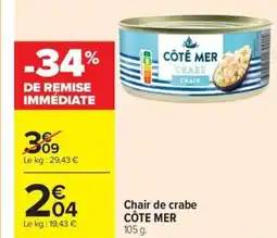 Carrefour Market Chair de crabe côte mer offre