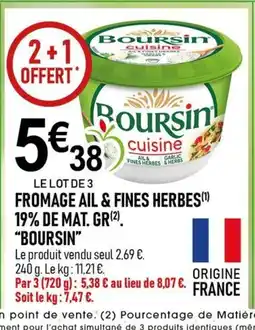 marché frais Géant BOURSIN Fromage ail & fines herbes 19% de mat. gr offre