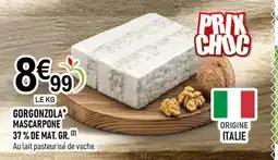marché frais Géant Gorgonzola mascarpone 37% de mat. gr offre