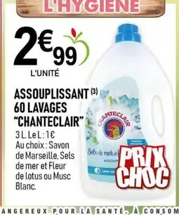 marché frais Géant CHANTECLAIR Assouplissant 60 lavages offre