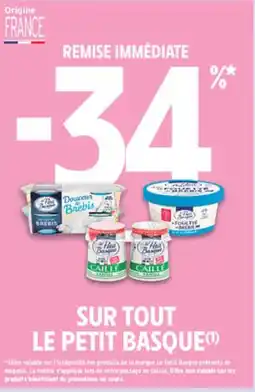 Intermarché LE PETIT BASQUE Sur tout offre