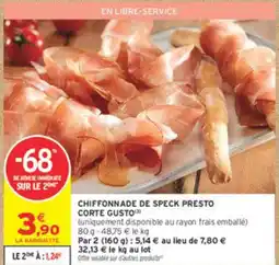 Intermarché CORTE GUSTO Chiffonnade de speck presto offre