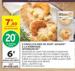 Intermarché 2 coquilles noix de saint jacques à la normande offre