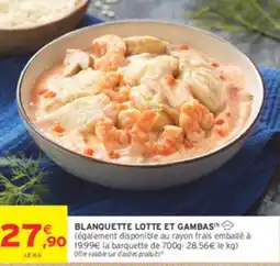 Intermarché Blanquette lotte et gambas offre