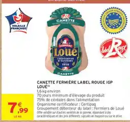 Intermarché LOUÉ Canette fermière label rouge igp offre