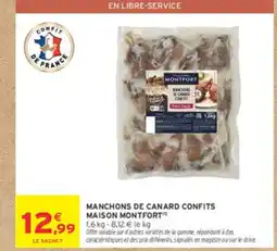 Intermarché MAISON MONTFORT Manchons de canard confits offre