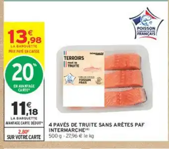 Intermarché 4 pavés de truite sans arêtes paf intermarche offre