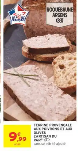 Intermarché Terrine provençale aux poivrons et aux oliv l'artisan du var offre