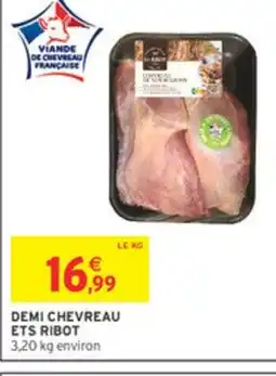 Intermarché Demi chevreau ets ribot offre