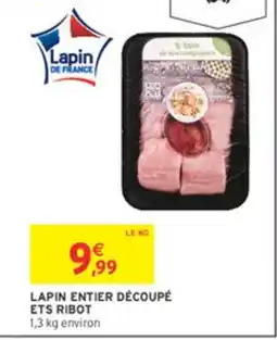 Intermarché Lapin entier découpé ets ribot offre