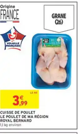 Intermarché Cuisse de poulet le poulet de ma région royal bernard offre