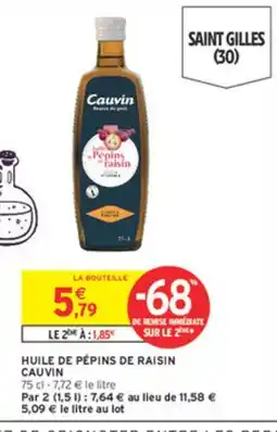 Intermarché CAUVIN Huile de pépins de raisin offre