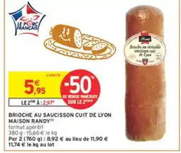 Intermarché MAISON RANDY Brioche au saucisson cuit de lyon offre