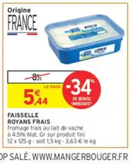 Intermarché Faisselle royans frais offre