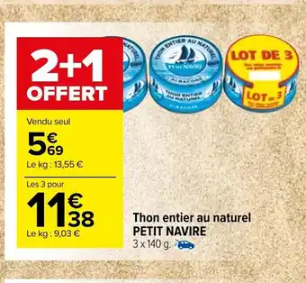 Carrefour Market Thon Entier Au Naturel Petit Navire offre