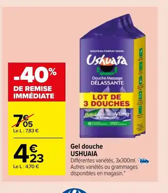 Carrefour Market Gel Douche Ushuaia offre