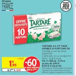 Intermarché TARTARE Ail et fines herbes 10 portions od offre