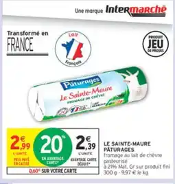 Intermarché PÂTURAGES Le sainte-maure offre